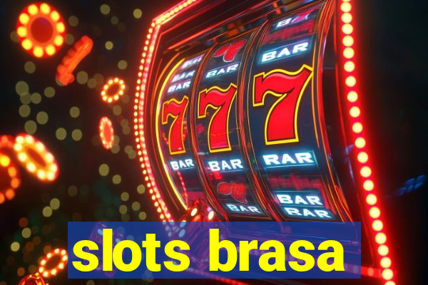 slots brasa